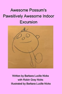 Awesome Possum's Pawsitively Awesome Indoor Excursion