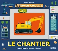 Le chantier: conduis tes véhicules sur 5 circuits !