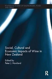 Social, Cultural and Economic Impacts of Wine New Zealand.