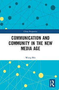 Communication and Community the New Media Age