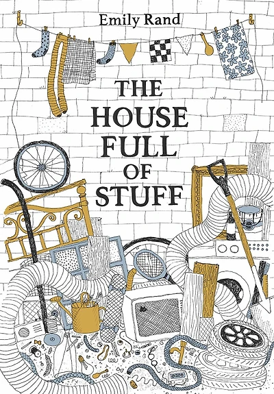 The House Full of Stuff