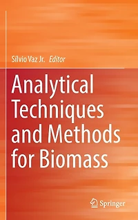 Analytical Techniques and Methods for Biomass