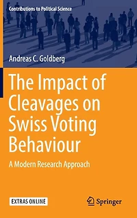 The Impact Of Cleavages On Swiss Voting Behaviour: A Modern Research Approach