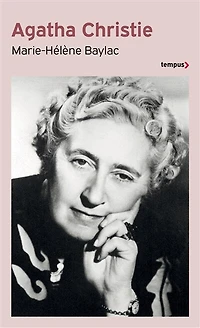 Agatha Christie: les mystères d'une vie
