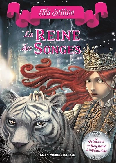 Les princesses du royaume des fantasies tome 6 La reine des songes