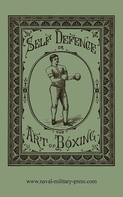 Self Defence or the Art of Boxing