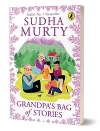 Grandpa’s Bag of Stories | An illustrated collection of timeless tales from India’s favourite storyteller, perfect for read along | Ages 8 and up