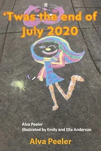Twas The End Of July 2020