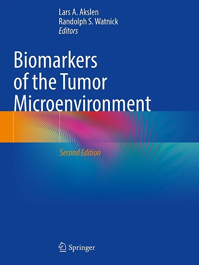 Biomarkers of the Tumor Microenvironment