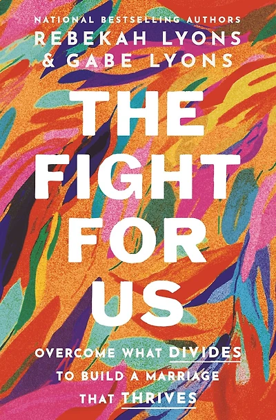 The Fight for Us Bible Study Guide plus Streaming Video: A Practical Every Marriage