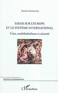 Essais sur l'Europe et le système international