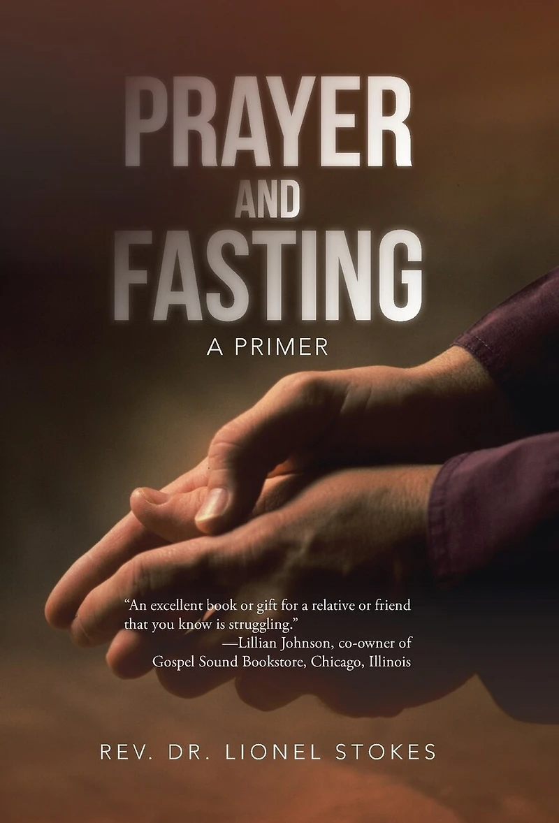 Prayer And Fasting: A Primer