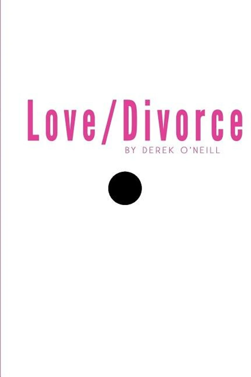 Love/Divorce: Soulmate or Cellmate?