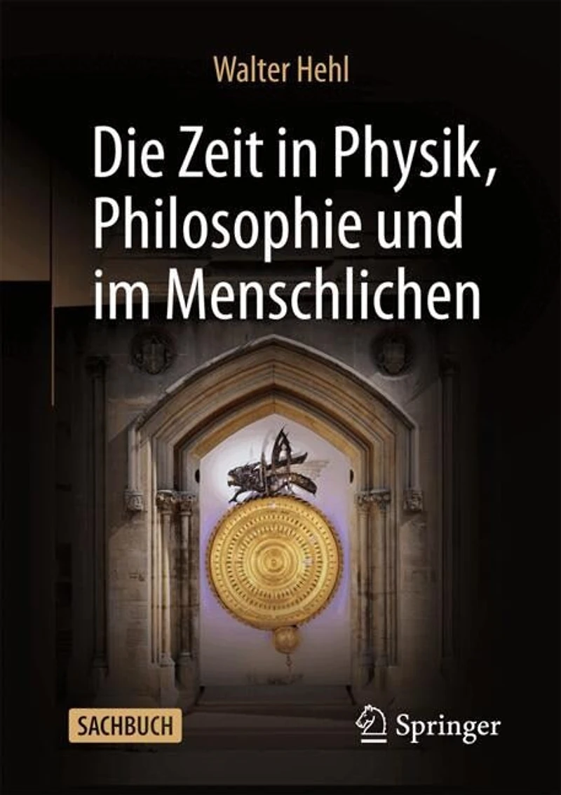 Die Zeit Physik, Philosophie und im Menschlichen