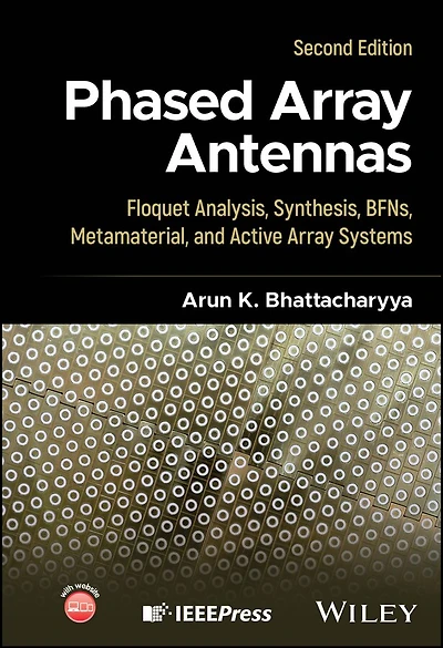 Phased Array Antennas: Floquet Analysis, Synthesis, BFNs, Metamaterial, and Active Systems
