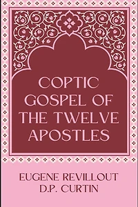 Coptic Gospel of the Twelve Apostles