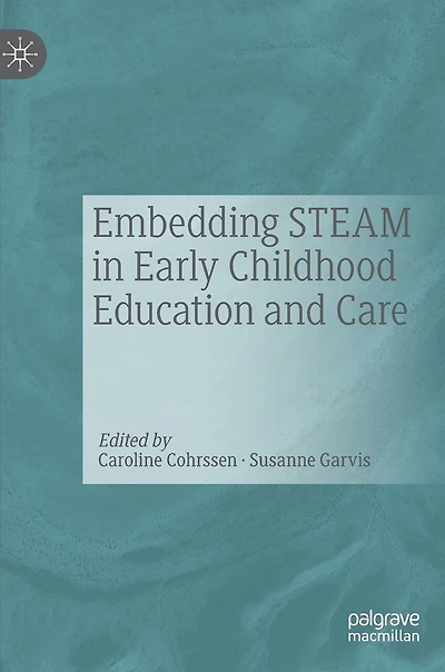 Embedding Steam Early Childhood Education And Care