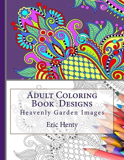 Adult Coloring Book Designs: Heavenly Garden Images