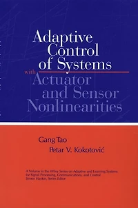 Adaptive Control of Systems with Actuator and Sensor Nonlinearities