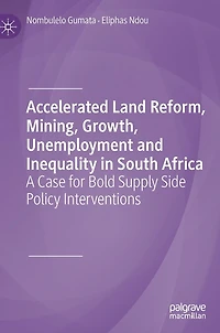 Accelerated Land Reform, Mining, Growth