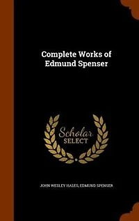 Complete Works of Edmund Spenser