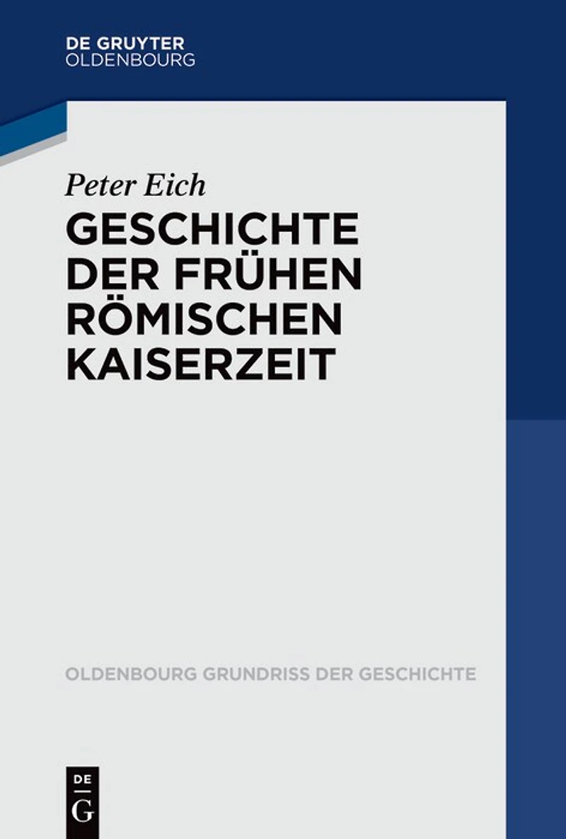 Geschichte der Frühen Römischen Kaiserzeit