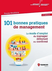 70 bonnes pratiques de management: manager débutant ou confirmé