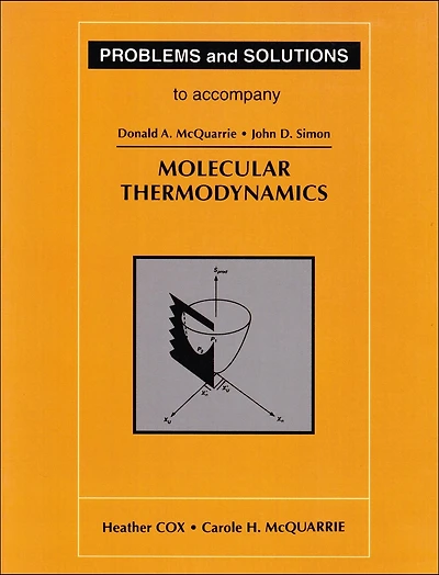 Problems and Solutions to Accompany McQuarrie's Molecular Thermodynamics