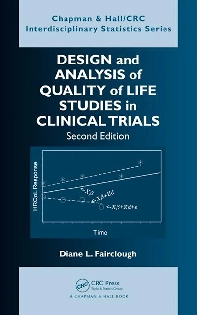 Design And Analysis Of Quality Life Studies Clinical Trials