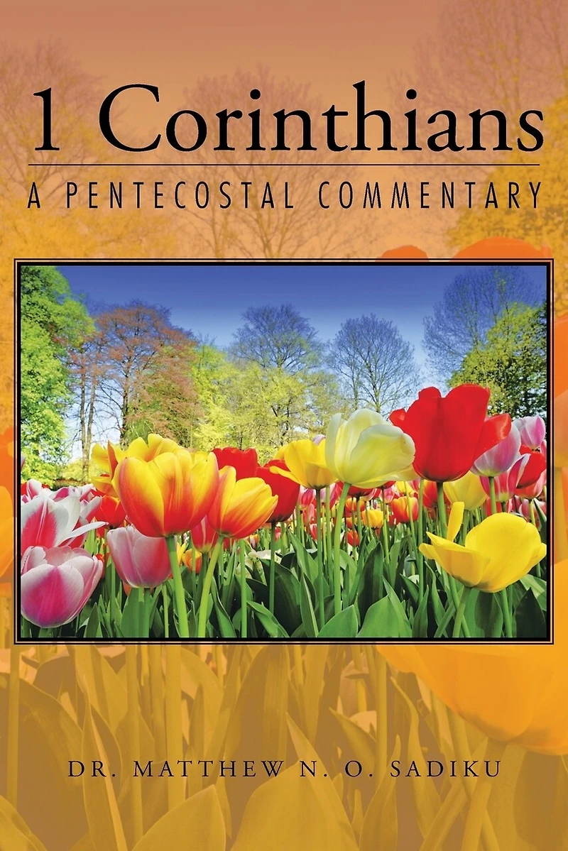 1 Corinthians: A Pentecostal Commentary
