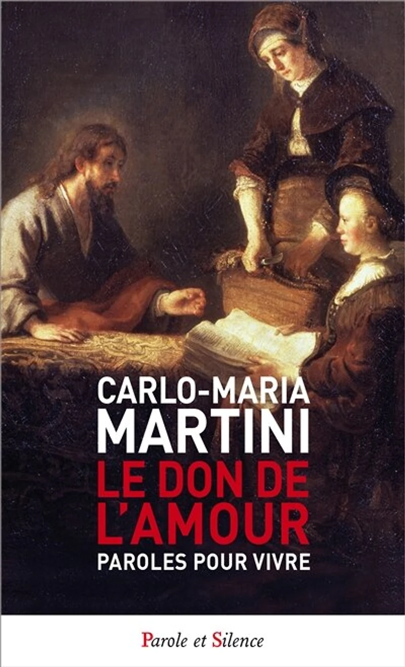 Le don de l'amour: paroles pour vivre