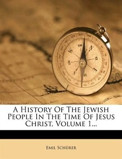 A History Of The Jewish People In The Time Of Jesus Christ