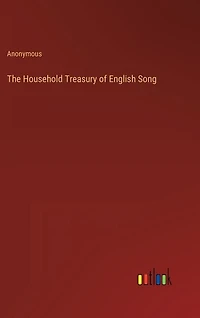 The Household Treasury of English Song