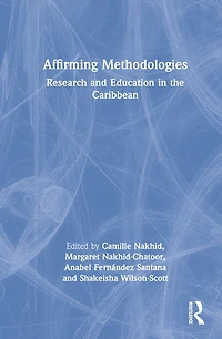 Affirming Methodologies: Research And Education The Caribbean