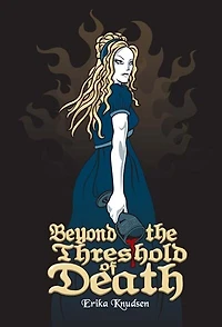 Beyond The Threshold Of Death