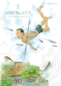Underwater : le village immergé, Vol. 2