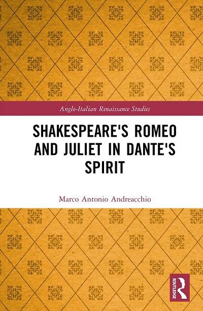 Shakespeare's Romeo and Juliet Dante's Spirit