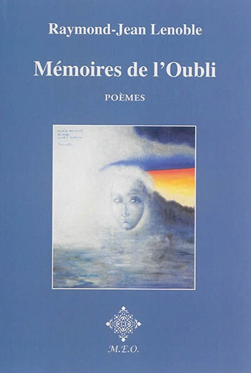 Mémoire de l'oubli: poèmes