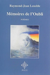 Mémoire de l'oubli: poèmes
