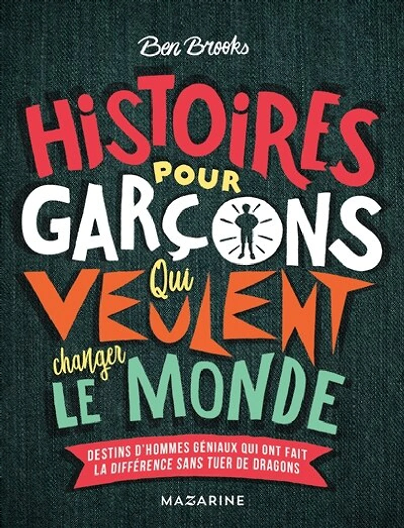 Destins d'hommes géniaux qui ont fait la différence sans tuer de dragons