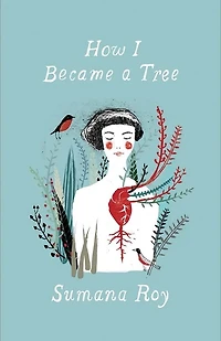 How I Became A Tree