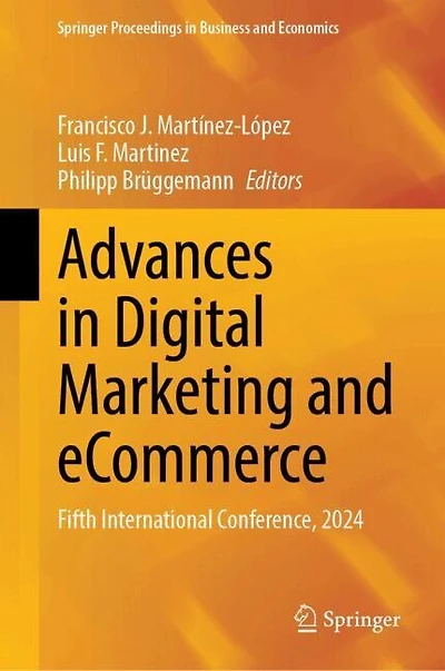 Advances Digital Marketing and eCommerce: Fifth International Conference, 2024