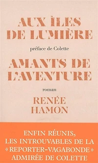 Aux îles de lumière ; Amants l'aventure