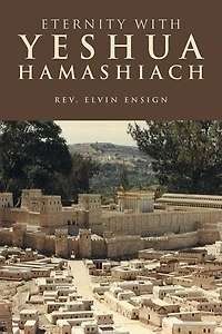 Eternity With Yeshua Hamashiach