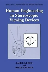 Human Engineering Stereoscopic Viewing Devices