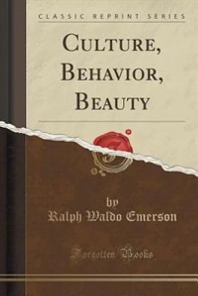 Culture, Behavior, Beauty (Classic Reprint)