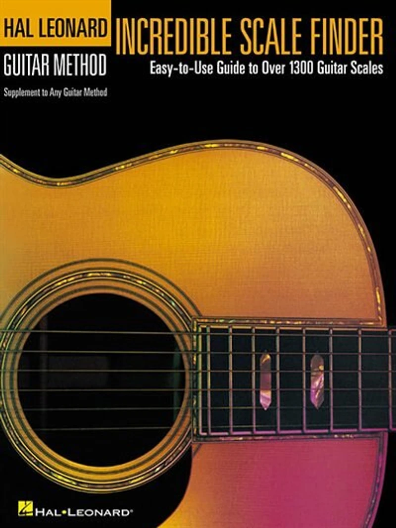 Incredible Scale Finder: A Guide To Over 1,300 Guitar Scales 9 X Ed. Hal Leonard Method Supplement