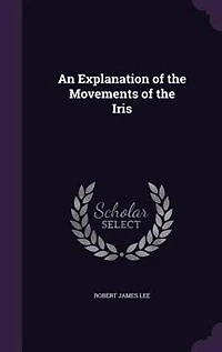 An Explanation of the Movements Iris