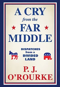 A Cry From The Far Middle: Dispatches From A Divided Land