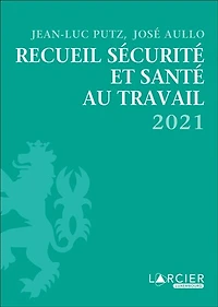 Recueil sécurité et santé au travail 2022
